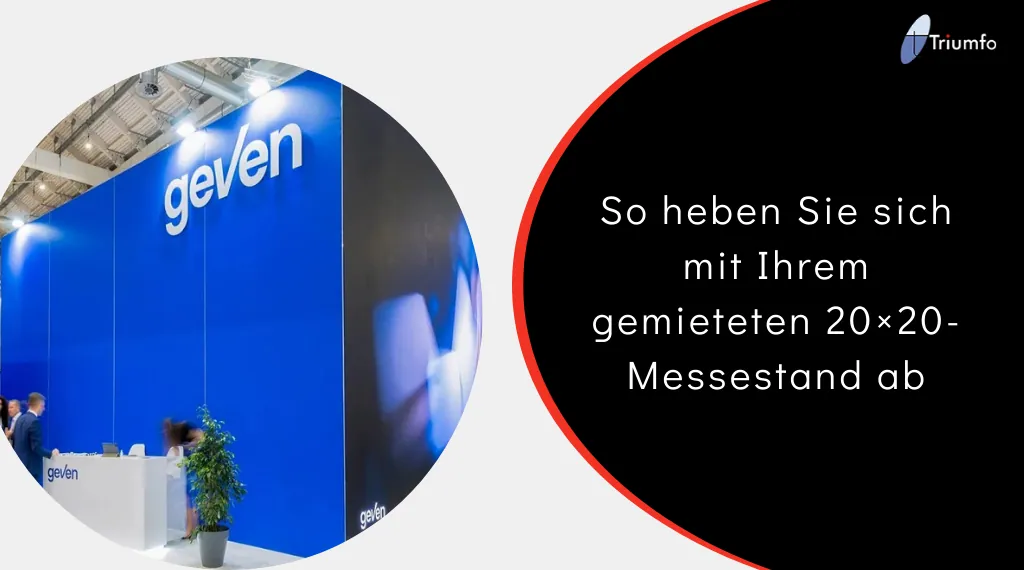 Vorteile der Beauftragung eines lokalen Messestanddesign-Unternehmens