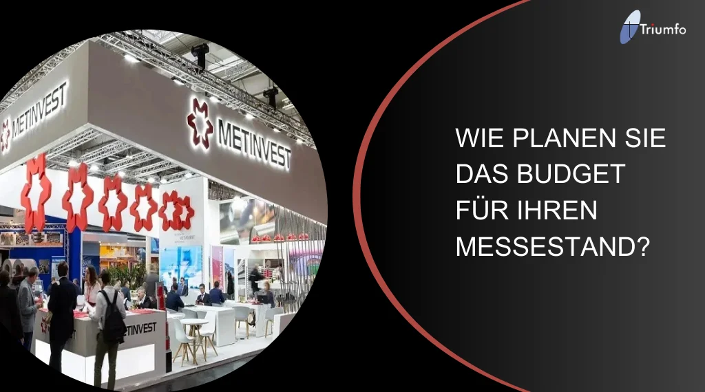Budget für Ihren Messestand