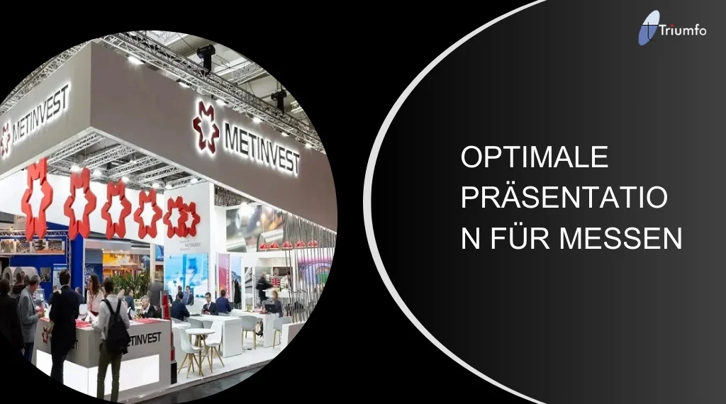 Optimale Präsentation für Messen