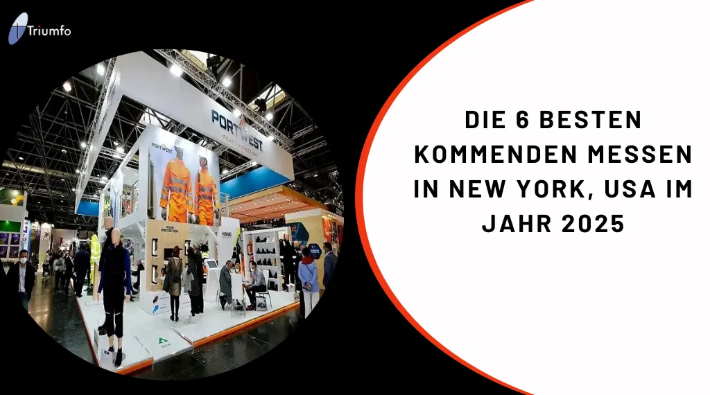 DIE 6 BESTEN KOMMENDEN MESSEN IN NEW YORK, USA IM JAHR 2025