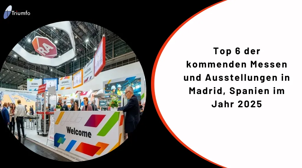 Top 6 der kommenden Messen und Ausstellungen in Madrid