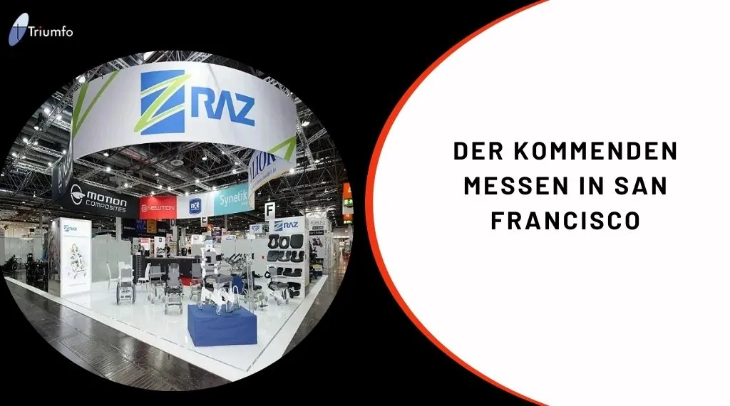 TOP 10 DER KOMMENDEN MESSEN IN SAN FRANCISCO