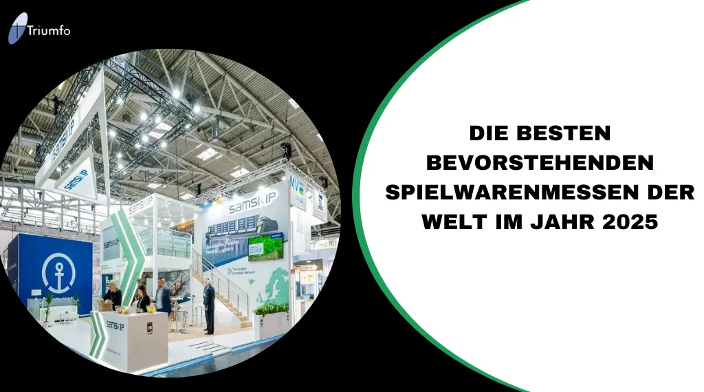 Die besten bevorstehenden Spielwarenmessen der Welt im Jahr 2025