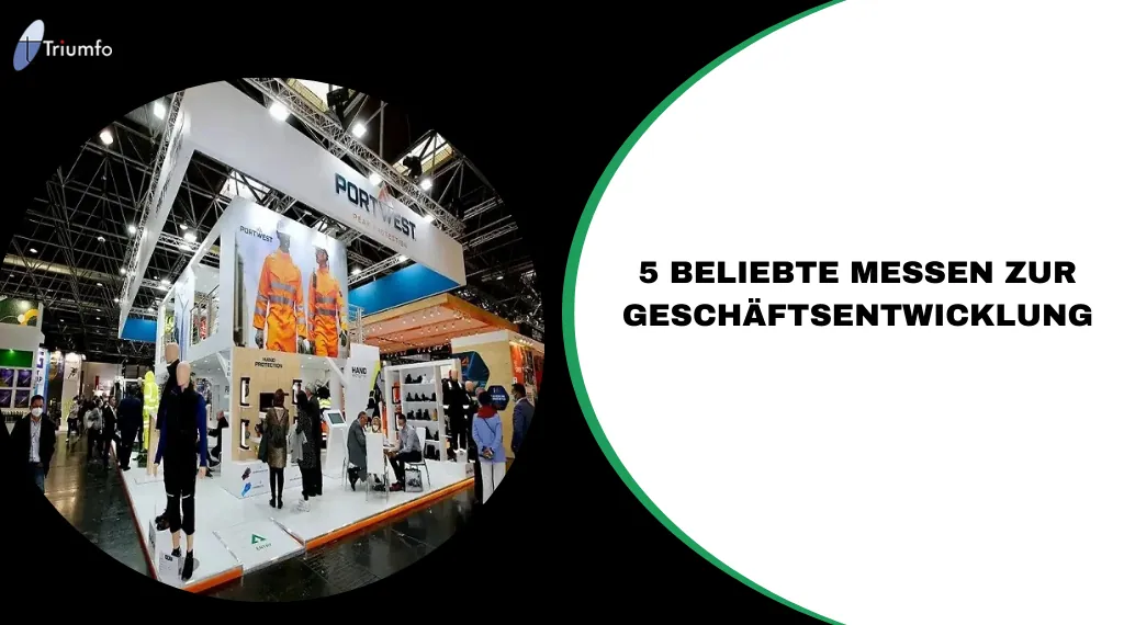 5 beliebte Messen zur Geschäftsentwicklung