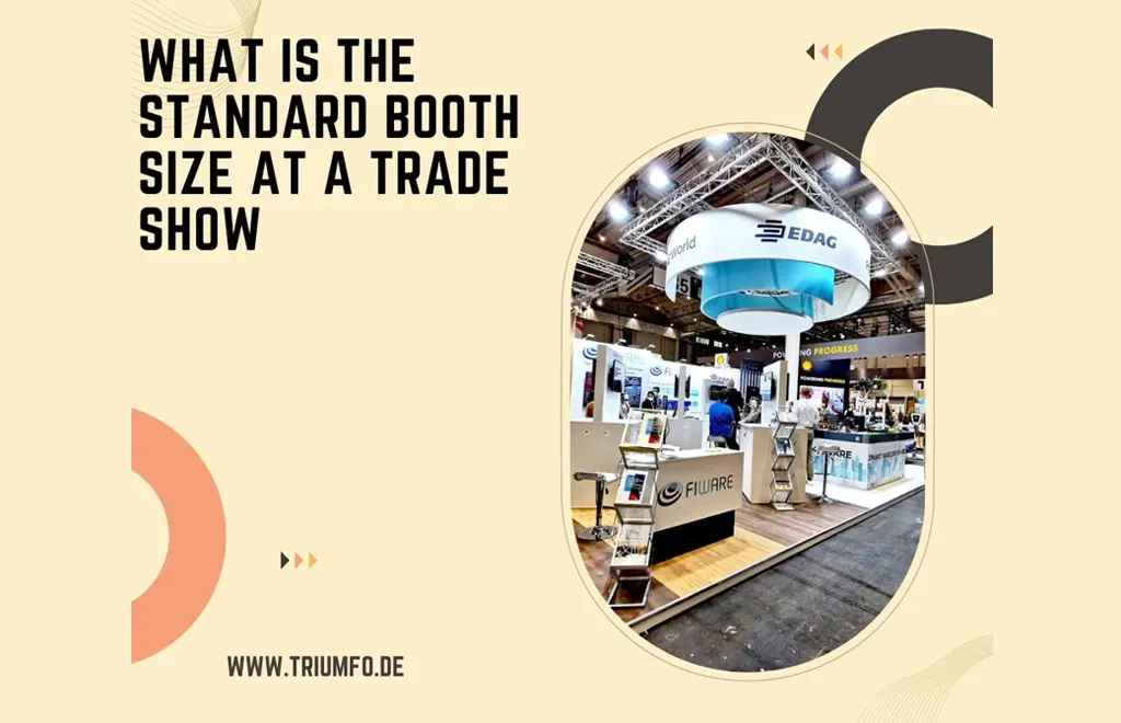 BOOTH SIZE AT A TRADE SHOW