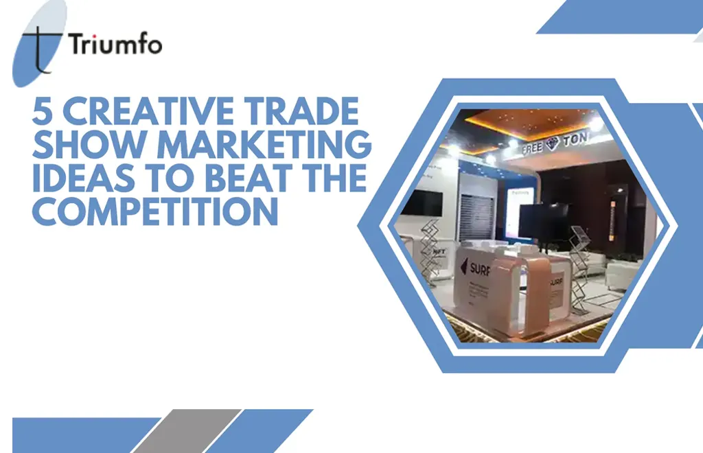 Trade Show Marketing Ideas
