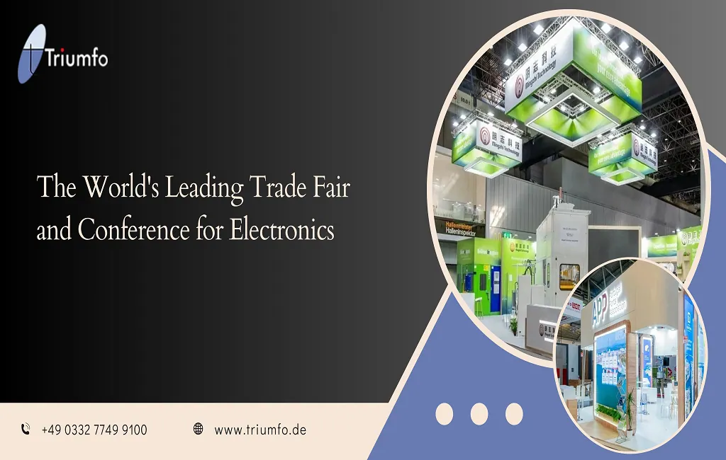 The World's Leading Trade Fair and Conference for Electronics